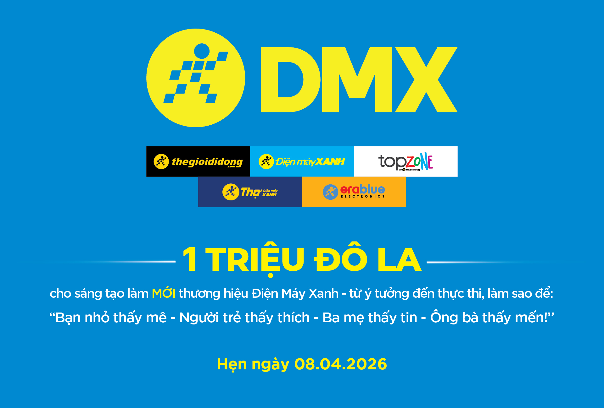 Điện Máy Xanh chi 1 triệu USD ‘mở đề bài’ cho cộng đồng sáng tạo: Chiến dịch làm mới thương hiệu đầy táo bạo