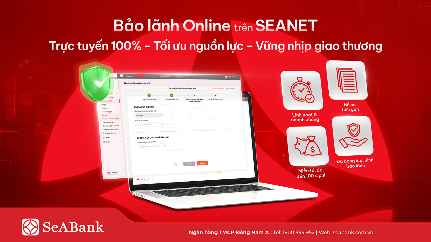 SeABank ra mắt tính năng Bảo lãnh Online: Miễn đến 100% phí cho khách hàng doanh nghiệp