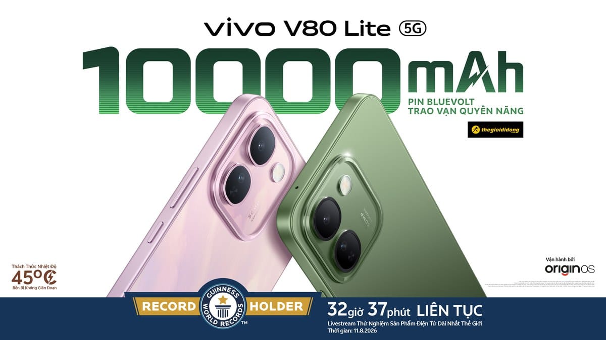vivo V80 Lite 5G với pin 10.000mAh lập kỷ lục mới về thời gian sử dụng liên tục